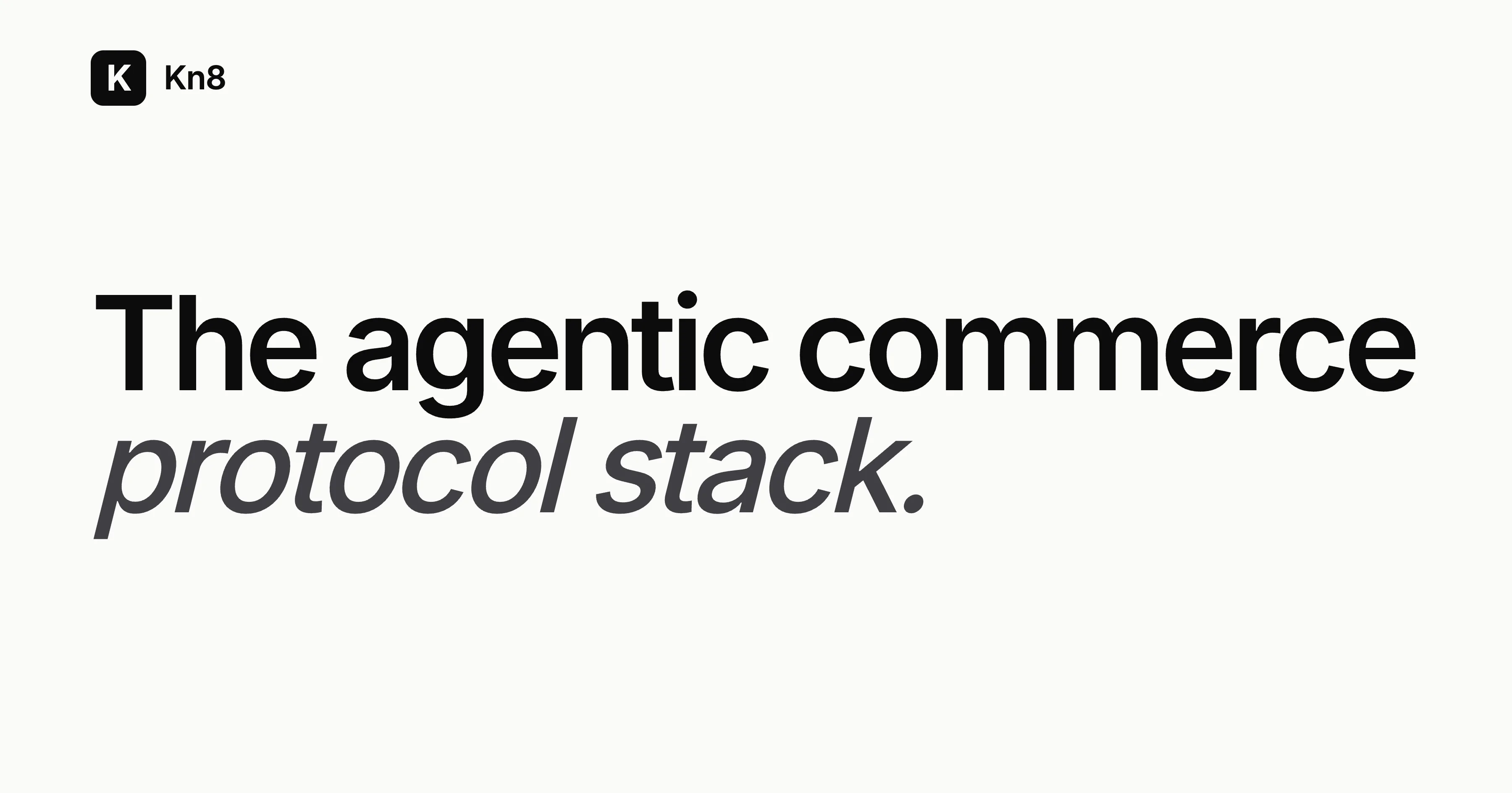 Stacked layers representing agentic commerce discovery, execution, transaction, payment, and communication