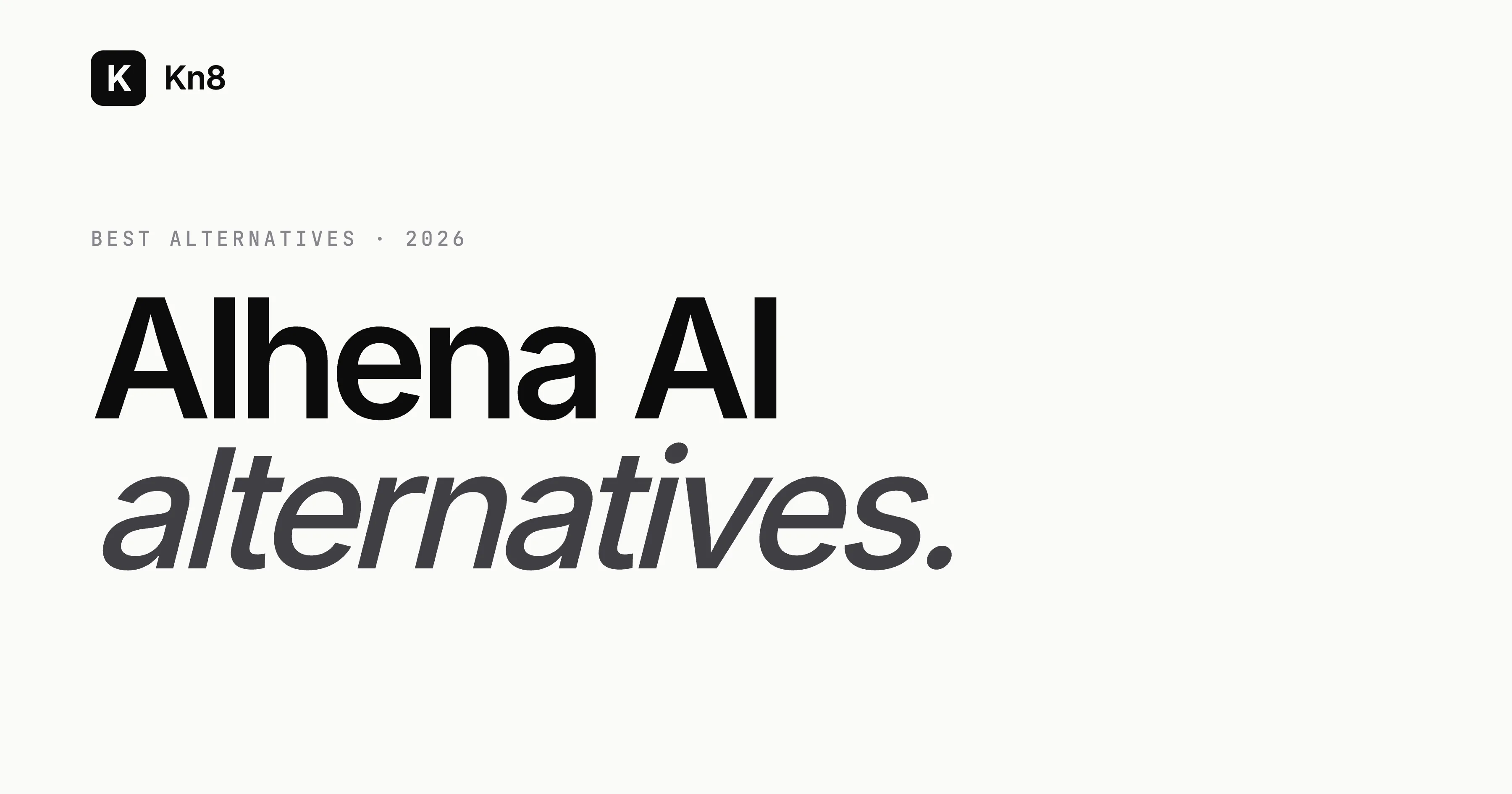 Alhena AI and alternatives compared by best-fit use case