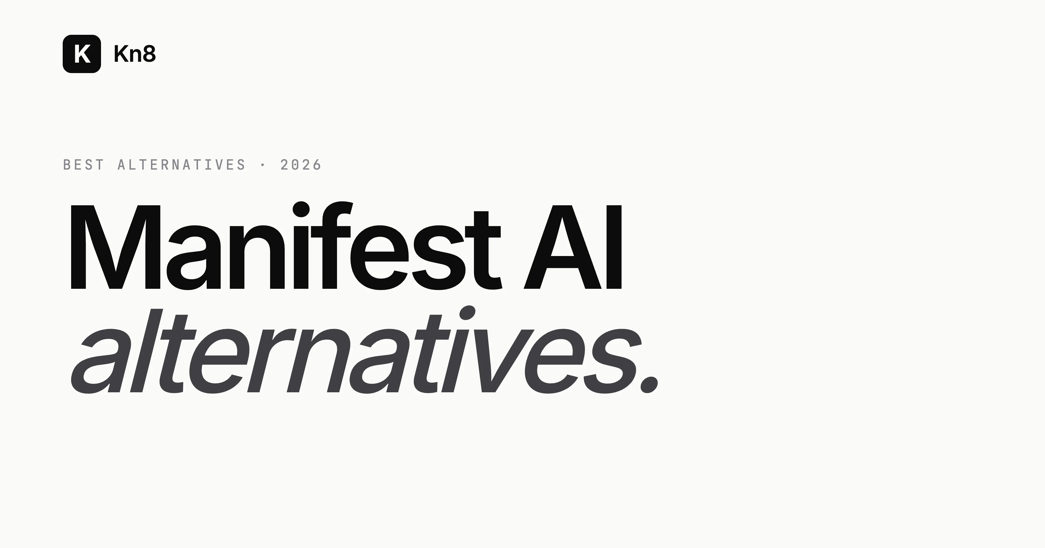 Manifest AI and alternatives compared by best-fit use case
