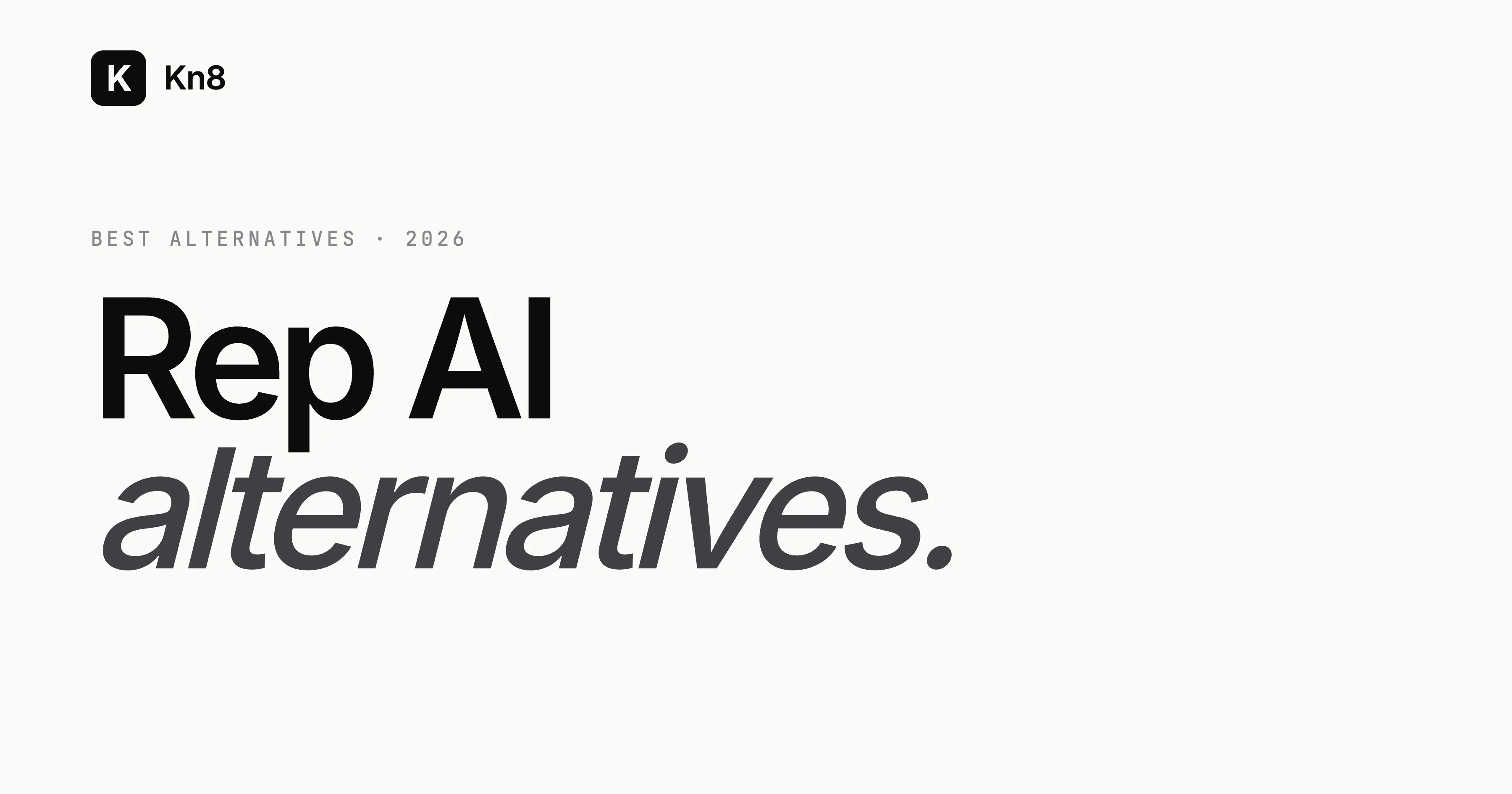 Rep AI and alternatives compared by best-fit use case