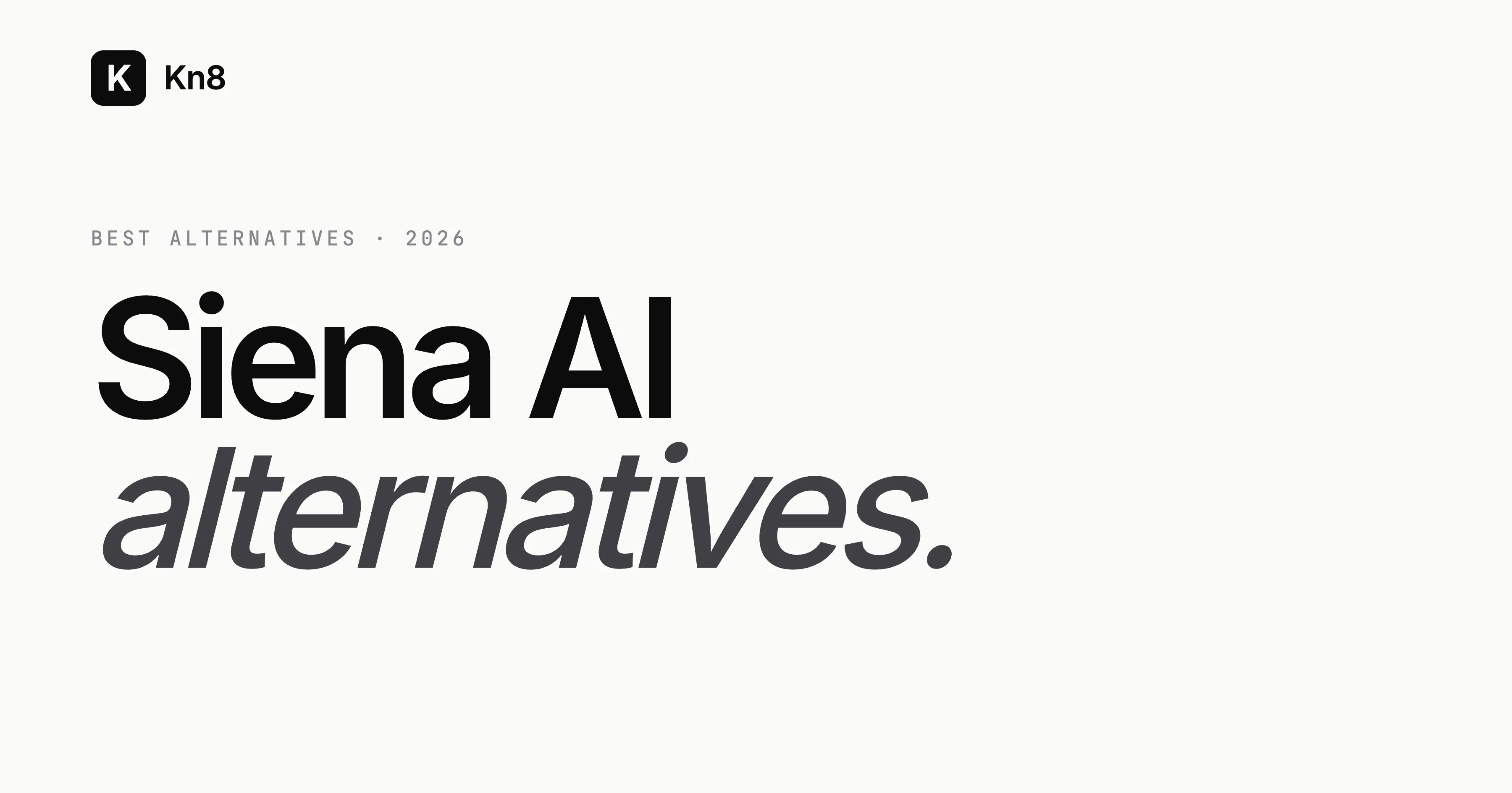 Siena AI alternatives organized by service model